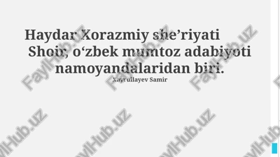 haydar xorazmiy she’riyati — PPTX