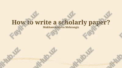 how to write a scholarly paper? — PPTX