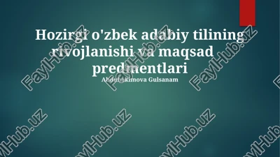zamonaviy oʻzbek adabiy tilining rivojlanishi va maqsad predmentlari — PPTX
