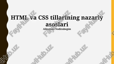 html va css tillarining nazariy asoslari — PPTX