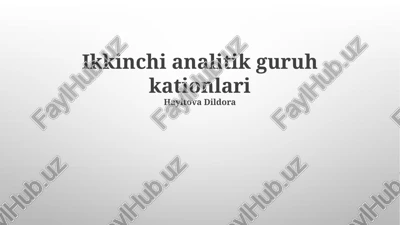 ikkinchi analitik guruh kationlari — PPTX