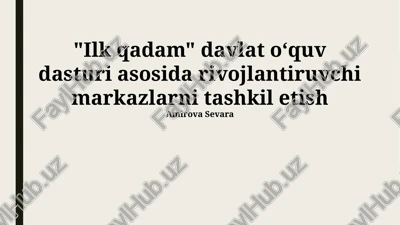 "ilk qadam" davlat oʻquv dasturi — PPTX