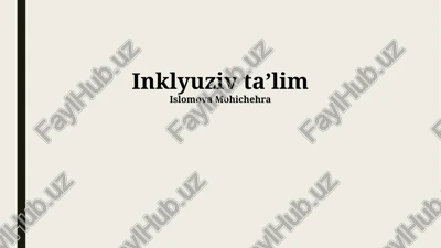 inklyuziv ta’lim — PPTX