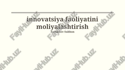innovatsiya faoliyatini moliyalashtirish — PPTX