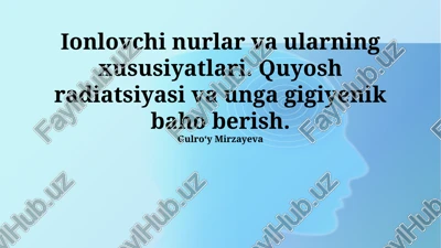 quyosh radiatsiyasining gigienik baholash — PPTX
