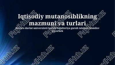 iqtisodiy mutanosiblikning mazmuni va turlari — PPTX