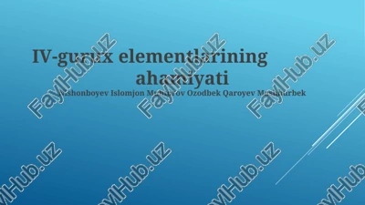 iv-gurux elementlari va zamonaviy texnologiyalar — PPTX