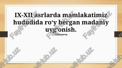 ix-xii asrlarda madaniy uyg'onish — PPTX
