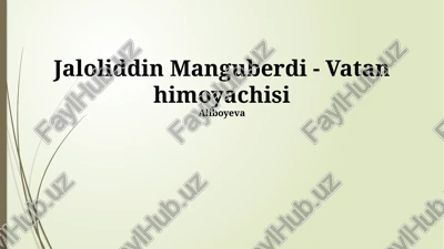jaloluddin manguberdi - vatan himoyachisi — PPTX