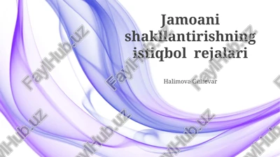 jamoani shakllantirishning istiqbol rejalari — PPTX