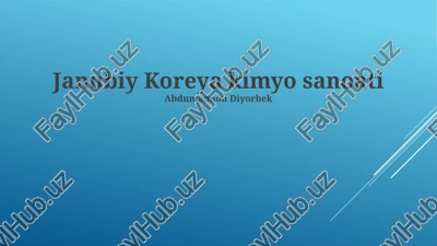 janubiy koreya kimyo sanoati — PPTX