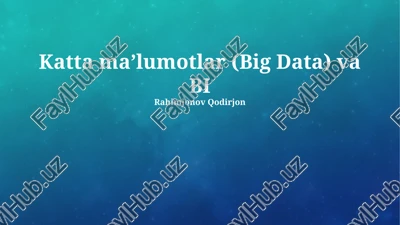 katta ma'lumotlar va biznes analliz — PPTX