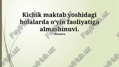 bolalar yoshidagi o'yin faoliyatiga ota-onalarning almashishi — PPTX