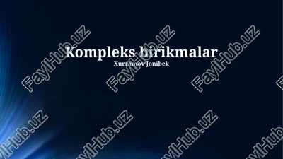 kompleks birikmalar — PPTX
