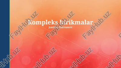 murakkab birikmalar — PPTX