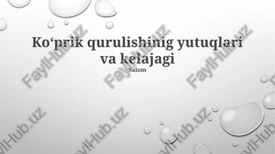 ko'prik qurilishi — PPTX