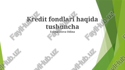 kredit fondlari haqida tushuncha — PPTX