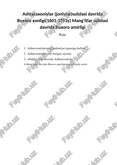 ashtaraxoniylar (joniylar) sulolasi davrida buxoro xonligi (1601-1753y) — DOC