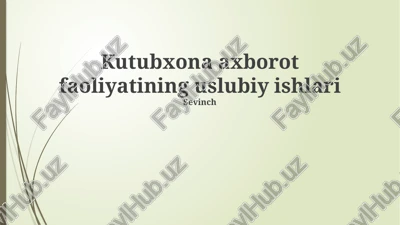 kutubxona axborot resurslarini boshqarish metodologiyasi — PPTX