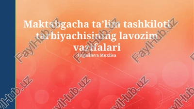 maktabgacha taʼlim tashkiloti tarbiyachisining lavozim vazifalari — PPTX