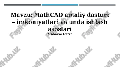 mathcad amaliy dasturi — PPTX
