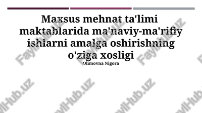 maxsus kasb-hunar kollejlari uchun ma'naviy-ma'rifiy ishning o'ziga xos xususiyatlari — PPTX