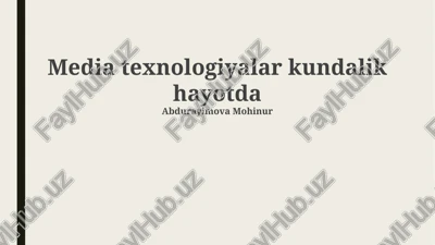 kundalik hayotda media texnologiyalari — PPTX