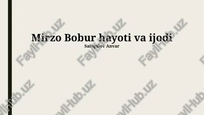 bobur taʼrifi — PPTX