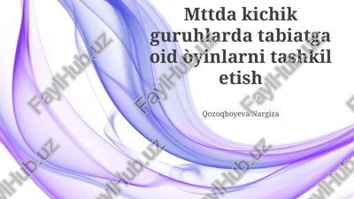tabiatga oid òyinlarni tashkil etish — PPTX