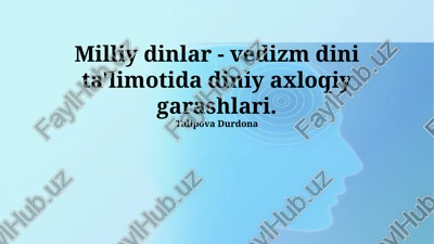 vedik dinining milliy din sifatida rol va ta’siri — PPTX