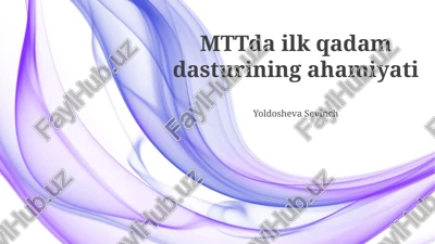 mttda birinchi qadam dasturi — PPTX