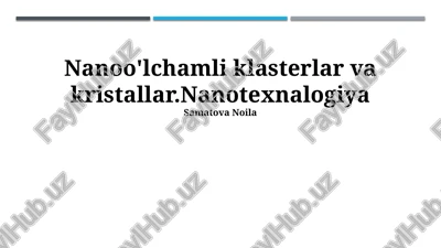 nanokristallar va klasterlar — PPTX