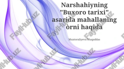 narshahiyning "buxoro tarixi" — PPTX