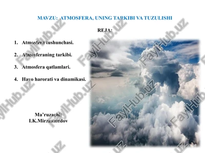 atmosfera, uning tarkibi va tuzulishi — PPTX