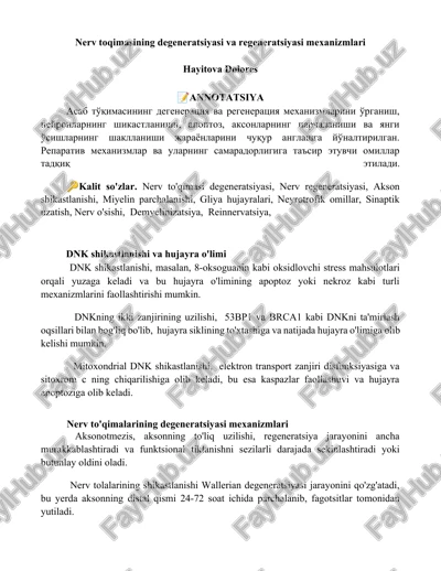 nerv toqimasining degeneratsiyasi va regeneratsiyasi mexanizmlari — DOCX