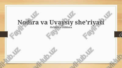 nodira va uvaysiy sheʼriyati — PPTX