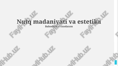 nutq madaniyati va estetika — PPTX