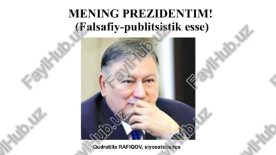 mening prezidentim!(falsafiy-publitsistikesse) — PPTX
