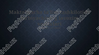 maktabgacha ta'lim tashkilotida tarbiyachining lavozim vazifalari — PPTX