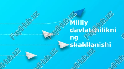 milliy davlatchilikning shakllanishi — PPTX