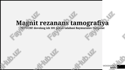 magnit-rezonans tomografiyasi — PPTX