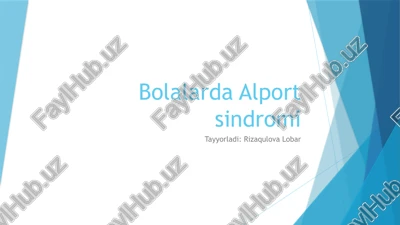 bolalarda alport sindromi — PPTX