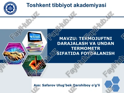 termojuftni darajalash va undan termometrsifatida foydalanish — PPTX