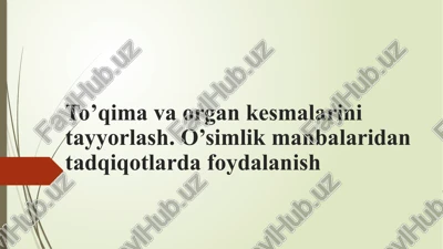 to’qimavaorgankesmalarinitayyorlash — PPTX