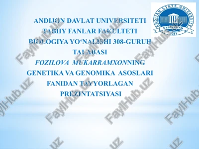 genetika va genomika asoslari fanidagi prezentatsiya — PPTX