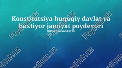 konstitutsiya-huquqiy davlat va baxtiyor jamiyat poydevori — PPTX