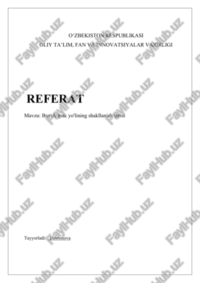 buyuk ipak yo'lining shakllanish tarixi — DOCX