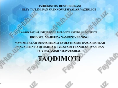 o‘simliklar dunyosidagi evolyutsion o‘zgarishlar — PPTX