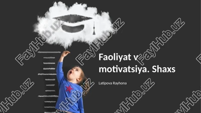 faoliyat v motivatsiya. shaxs — PPTX