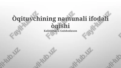 o'qituvchining namunali ifodali o'qishi — PPTX